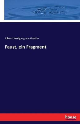 Faust, Ein Fragment (Paperback)