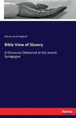 Bible View of Slavery (Paperback)