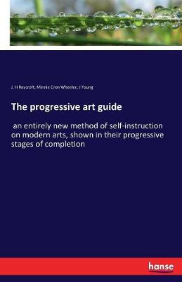The Progressive Art Guide (Paperback)