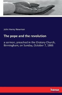 The Pope and the Revolution (Paperback)