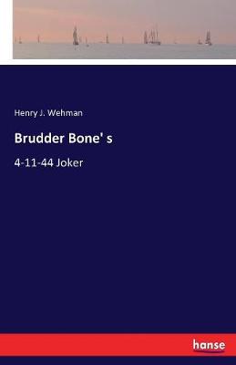 Brudder Bone' S (Paperback)