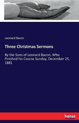 Three Christmas Sermons (Paperback)