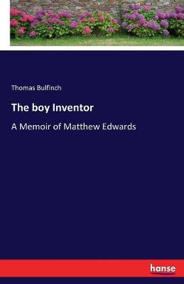 The Boy Inventor (Paperback)
