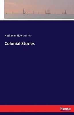 Colonial Stories (Paperback)
