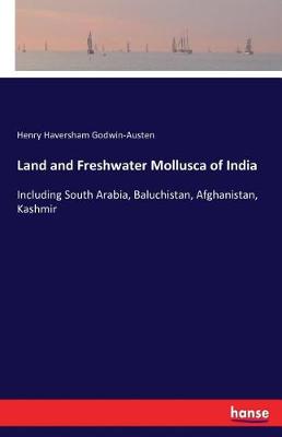 Land and Freshwater Mollusca of India (Paperback)