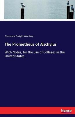 The Prometheus of Aeschylus (Paperback)