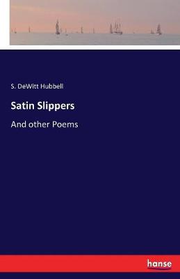 Satin Slippers (Paperback)