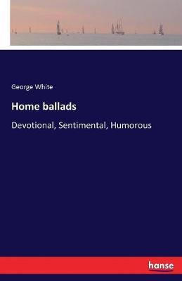 Home Ballads (Paperback)