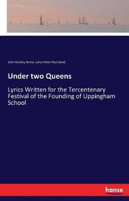 Under Two Queens (Paperback)