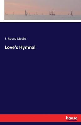 Love's Hymnal (Paperback)