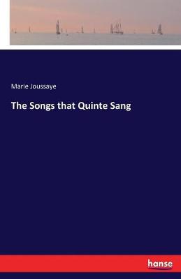 The Songs That Quinte Sang (Paperback)