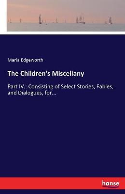 The Children's Miscellany (Paperback)