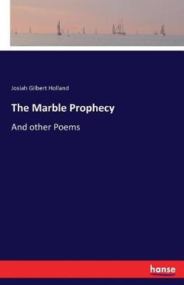 The Marble Prophecy (Paperback)