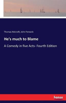 He's Much to Blame (Paperback)