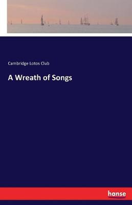 A Wreath of Songs (Paperback)