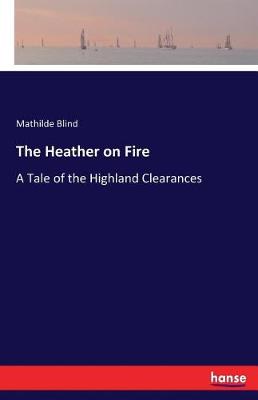 The Heather on Fire (Paperback)