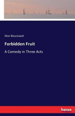 Forbidden Fruit (Paperback)