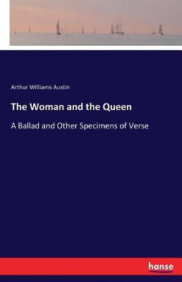 The Woman and the Queen (Paperback)