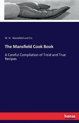 The Mansfield Cook Book (Paperback)