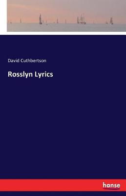 Rosslyn Lyrics (Paperback)