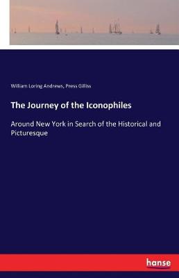 The Journey of the Iconophiles (Paperback)