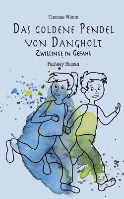 Das goldene Pendel von Dangholt (Paperback)