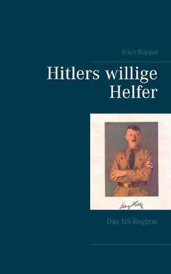 Hitlers Willige Helfer (Paperback)