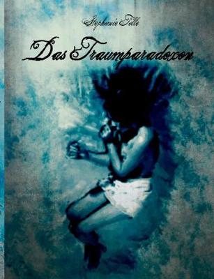 Das Traumparadoxon (Paperback)
