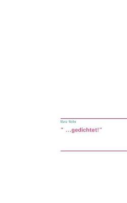 " ... Gedichtet!" (Paperback)