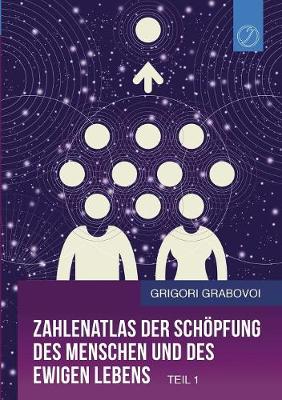 Zahlenatlas Der Schopfung Des Menschen Und Des Ewigen Lebens (Teil 1) (Paperback)