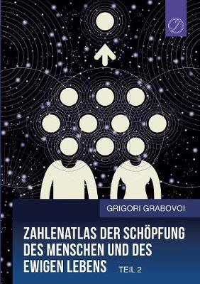 Zahlenatlas Der Schopfung Des Menschen Und Des Ewigen Lebens (Teil 2) (Paperback)