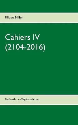 Cahiers IV (Paperback)