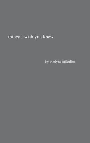 Things I Wish You Knew (Paperback)