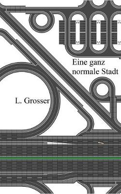 Eine Ganz Normale Stadt (Paperback)