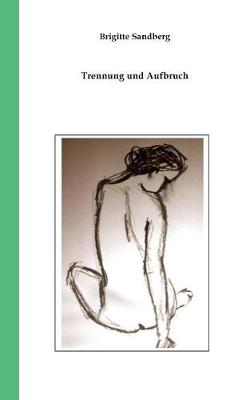 Trennung Und Aufbruch (Paperback)