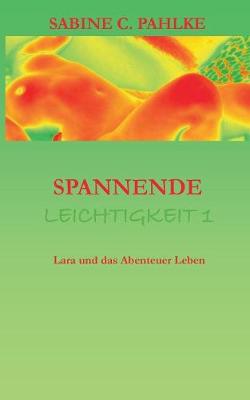 Spannende Leichtigkeit 1 (Paperback)