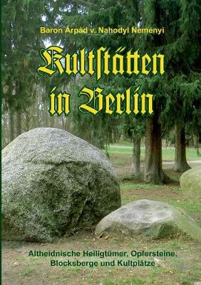 Kultstatten in Berlin (Paperback)