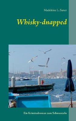 Whisky-Dnapped (Paperback)