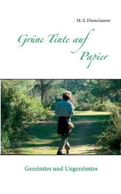 Grune Tinte Auf Papier (Paperback)