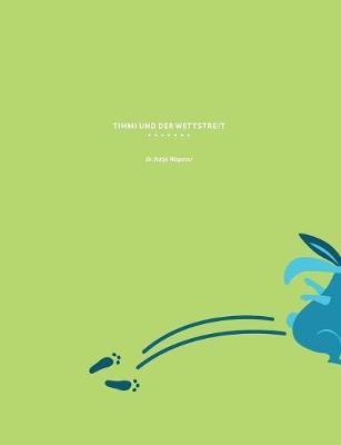 Timmi Und Der Wettstreit (Paperback)