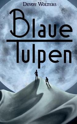 Blaue Tulpen (Paperback)