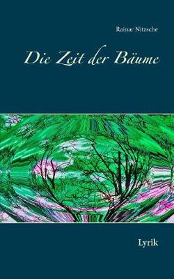 Die Zeit Der Baume (Paperback)