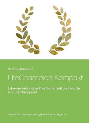 Lifechampion Kompakt (Paperback)