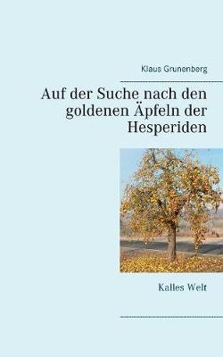 Auf Der Suche Nach Den Goldenen Apfeln Der Hesperiden (Paperback)