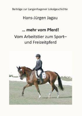 ... Mehr Vom Pferd! (Paperback)