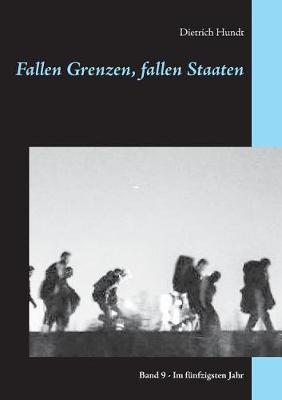 Fallen Grenzen, Fallen Staaten (Paperback)