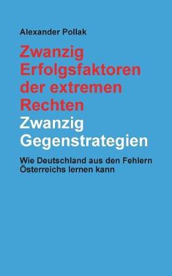 Zwanzig Erfolgsfaktoren Der Extremen Rechten: Zwanzig Gegenstrategien (Paperback)