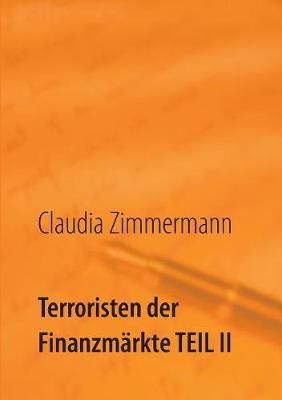 Terroristen Der Finanzm rkte Teil II (Paperback)