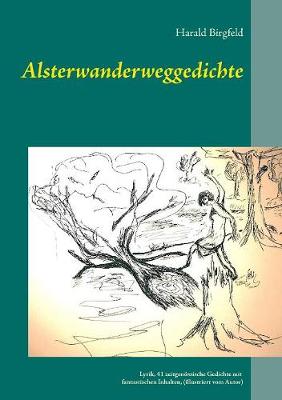 Alsterwanderweggedichte (Paperback)