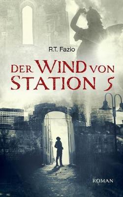 Der Wind von Station 5 (Paperback)